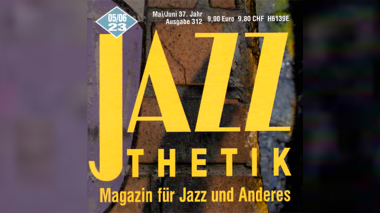Jazzthetik 5/6 23 über „Structures & Beauty“